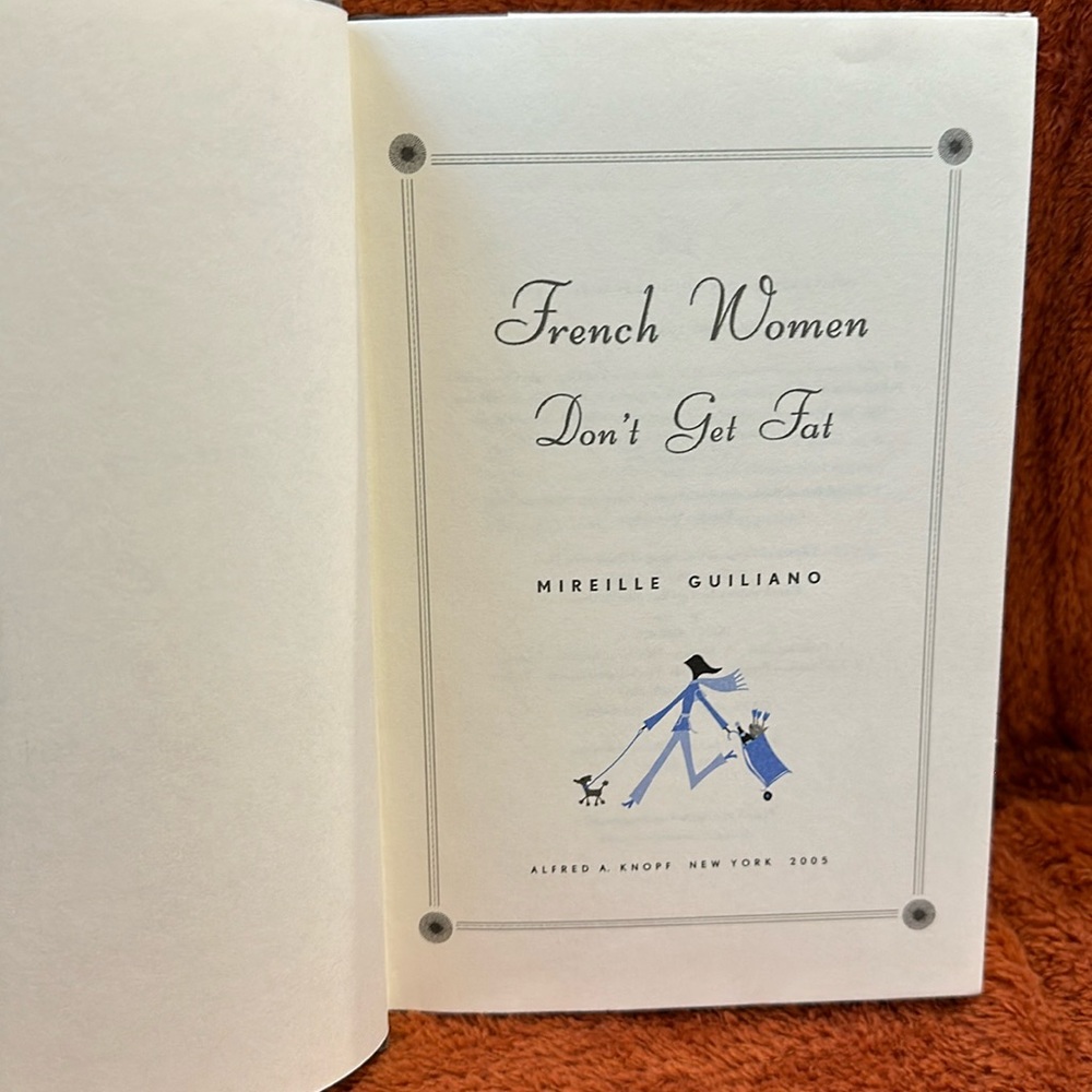 French women don’t get fat ( copyright 2005 )